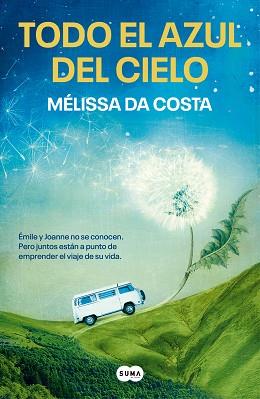 TODO EL AZUL DEL CIELO | 9788491297543 | DA COSTA, MÉLISSA | Llibreria Aqualata | Comprar llibres en català i castellà online | Comprar llibres Igualada