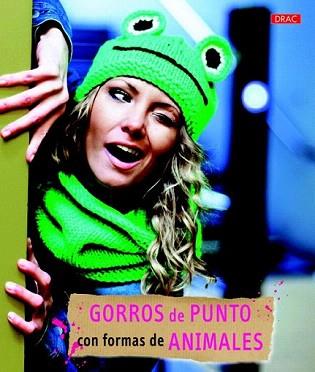 GORROS DE PUNTO CON FORMAS DE ANIMALES | 9788498743586 | VARIOS AUTORES | Llibreria Aqualata | Comprar llibres en català i castellà online | Comprar llibres Igualada