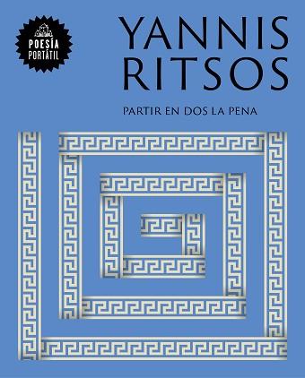 PARTIR EN DOS LA PENA | 9788439743675 | RITSOS, YANNIS | Llibreria Aqualata | Comprar llibres en català i castellà online | Comprar llibres Igualada