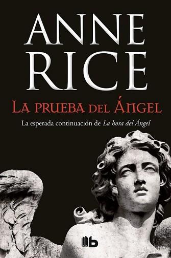 LA PRUEBA DEL ÁNGEL | 9788490703649 | RICE, ANNE | Llibreria Aqualata | Comprar llibres en català i castellà online | Comprar llibres Igualada