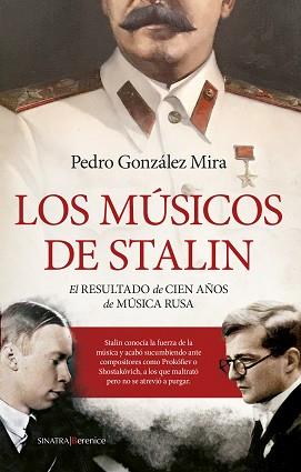 MÚSICOS DE STALIN, LOS | 9788411312059 | PEDRO GONZÁLEZ MIRA | Llibreria Aqualata | Comprar llibres en català i castellà online | Comprar llibres Igualada