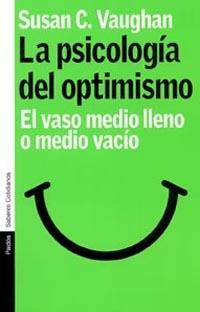 PSICOLOGIA DEL OPTIMISMO, LA (SABERES COTIDIANOS 47) | 9788449315770 | VAUGHAN, SUSAN C. | Llibreria Aqualata | Comprar libros en catalán y castellano online | Comprar libros Igualada