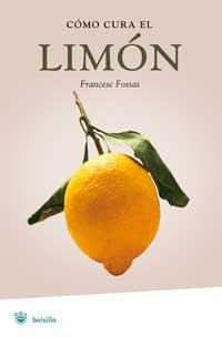 COMO CURA EL LIMON (BOLSILLO) | 9788478716036 | FOSSAS, FRANCESC | Llibreria Aqualata | Comprar libros en catalán y castellano online | Comprar libros Igualada