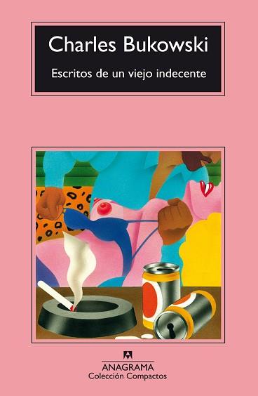 ESCRITOS DE UN VIEJO INDECENTE (COMPACTOS 84) | 9788433920881 | BUKOWSKI, CHARLES | Llibreria Aqualata | Comprar llibres en català i castellà online | Comprar llibres Igualada