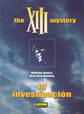 THE XIII MYSTERY. LA INVESTIGACION | 9788484312871 | VANCE, WILLIAM / JEAN VAN HAMME | Llibreria Aqualata | Comprar libros en catalán y castellano online | Comprar libros Igualada