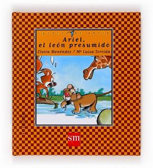 ARIEL , EL LEON PRESUMIDO | 9788434852921 | MENEDEZ, ELVIRA | Llibreria Aqualata | Comprar libros en catalán y castellano online | Comprar libros Igualada