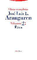 ETICA VOL:2,OBRAS COMPLETAS | 9788481640106 | ARANGUREN,JOSE LUIS L. | Llibreria Aqualata | Comprar libros en catalán y castellano online | Comprar libros Igualada