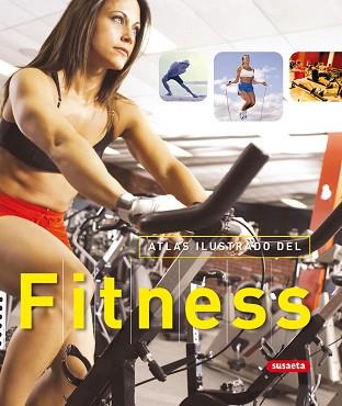 FITNESS ATLAS ILUSTRADO | 9788430560165 | SUSAETA, EQUIPO | Llibreria Aqualata | Comprar llibres en català i castellà online | Comprar llibres Igualada