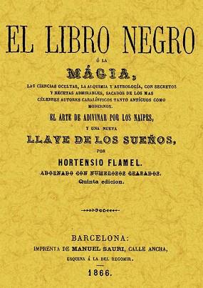 LIBRO NEGRO O LA MAGIA, EL | 9788497613743 |  FLAMEL, HORTENSIO | Llibreria Aqualata | Comprar libros en catalán y castellano online | Comprar libros Igualada