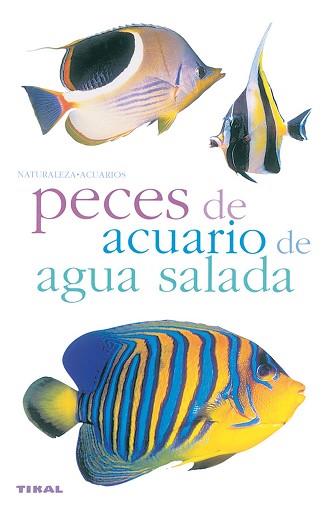 PECES DE ACUARIO DE AGUA SALADA (NATURALEZA.ACUARIOS) | 9788430554638 | Llibreria Aqualata | Comprar llibres en català i castellà online | Comprar llibres Igualada