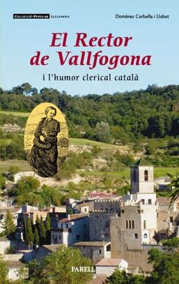 RECTOR DE VALLFOGONA I L'HUMOR CLERICAL CATALA | 9788495695901 | CORBELLA I LLOBET,DOMENEC | Llibreria Aqualata | Comprar libros en catalán y castellano online | Comprar libros Igualada