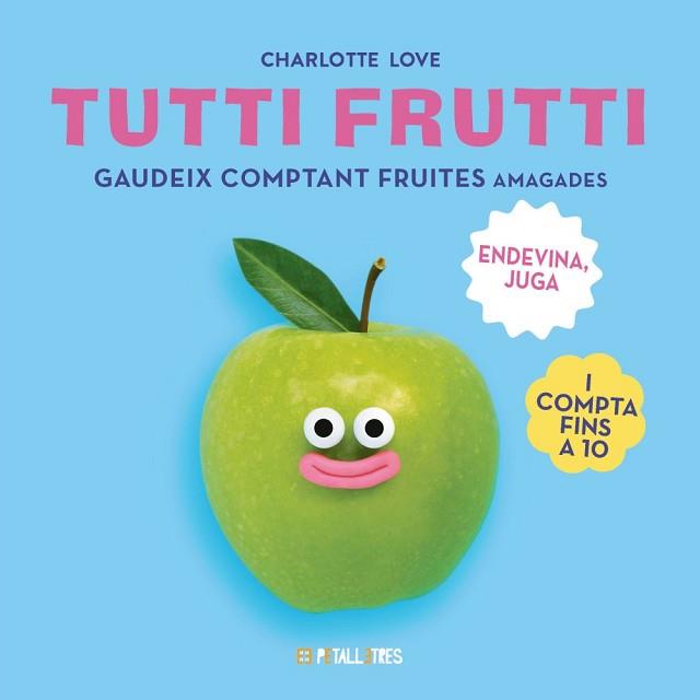 TUTTI FRUTTI | 9788419893307 | LOVE, CHARLOTTE | Llibreria Aqualata | Comprar llibres en català i castellà online | Comprar llibres Igualada