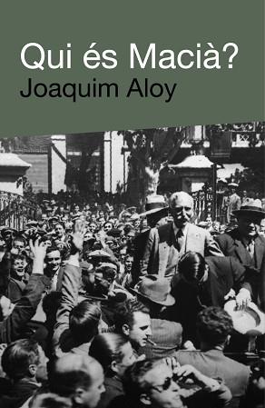 QUI ES MACIA | 9788492440641 | ALOY, JOAQUM | Llibreria Aqualata | Comprar llibres en català i castellà online | Comprar llibres Igualada