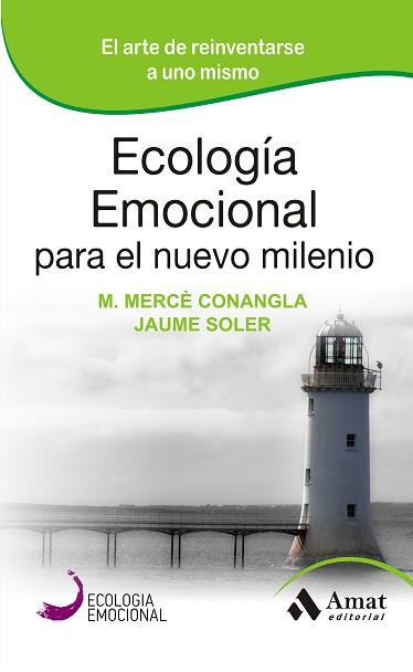 ECOLOGIA EMOCIONAL PARA EL NUEVO MILENIO | 9788497357203 | CONANGLA, MERCE/SOLER LLEONART, JAUME | Llibreria Aqualata | Comprar llibres en català i castellà online | Comprar llibres Igualada