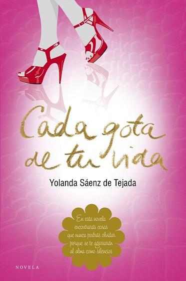 CADA GOTA DE TU VIDA | 9788415320609 | SÁENZ DE TEJADA, YOLANDA | Llibreria Aqualata | Comprar llibres en català i castellà online | Comprar llibres Igualada