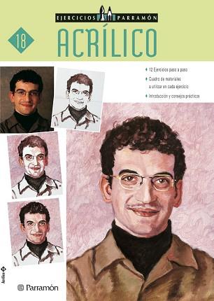 ACRÍLICO - EJERCICIOS PARRAMON 18 | 9788434221864 | EQUIPO PARRAMON | Llibreria Aqualata | Comprar llibres en català i castellà online | Comprar llibres Igualada