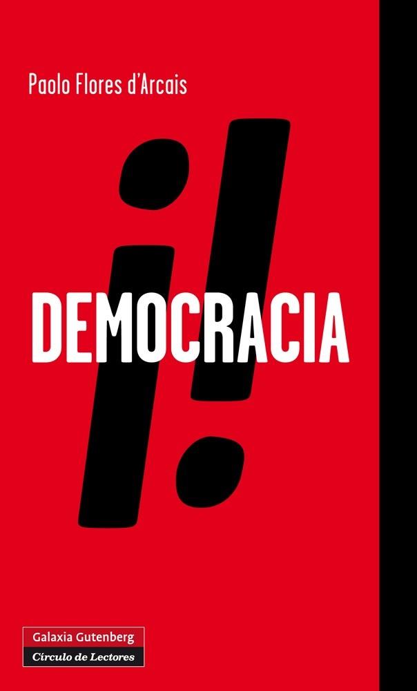 DEMOCRACIA! | 9788415472629 | FLORES D'ARCAIS, PAOLO | Llibreria Aqualata | Comprar llibres en català i castellà online | Comprar llibres Igualada