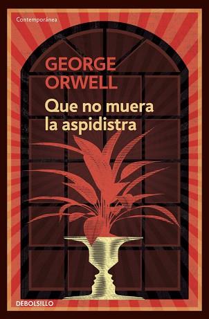 QUE NO MUERA LA ASPIDISTRA | 9788499890913 | ORWELL, GEORGE | Llibreria Aqualata | Comprar llibres en català i castellà online | Comprar llibres Igualada