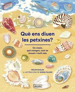 QUÈ ENS DIUEN LES PETXINES? | 9788412826500 | SCALES, HELEN | Llibreria Aqualata | Comprar llibres en català i castellà online | Comprar llibres Igualada