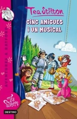 TEA SISTERS 6. CINC AMIGUES I UN MUSICAL. | 9788499329161 | STILTON, TEA | Llibreria Aqualata | Comprar llibres en català i castellà online | Comprar llibres Igualada