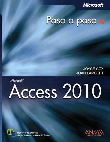 ACCESS 2010 (PASO A PSO) | 9788441528666 | COS, JOYCE / LAMBERT, JOAN | Llibreria Aqualata | Comprar libros en catalán y castellano online | Comprar libros Igualada