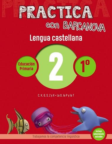 PRACTICA CON BARCANOVA. LENGUA CASTELLANA 2 | 9788448945275 | CAMPS, MONTSE/SERRA, LLUÏSA | Llibreria Aqualata | Comprar llibres en català i castellà online | Comprar llibres Igualada