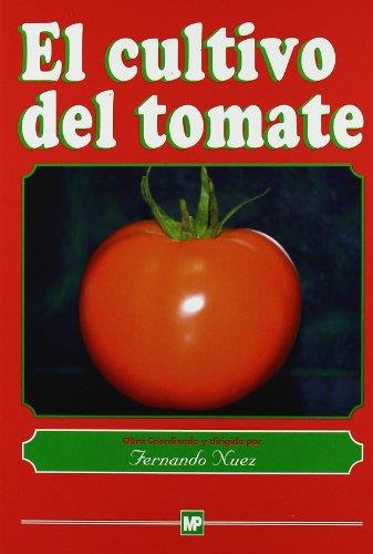 CULTIVO DEL TOMATE, EL | 9788471145499 | NUEZ, FERNANDO | Llibreria Aqualata | Comprar llibres en català i castellà online | Comprar llibres Igualada