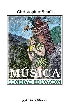 MUSICA, SOCIEDAD, EDUCACION (AM 45) | 9788420685458 | Small, Christopher | Llibreria Aqualata | Comprar llibres en català i castellà online | Comprar llibres Igualada