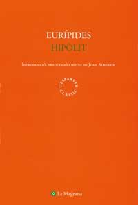 HIPOLIT ( L'ESPARVER CLASSIC 43) | 9788482643861 | EURIPIDES | Llibreria Aqualata | Comprar llibres en català i castellà online | Comprar llibres Igualada