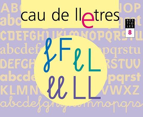 CAU DE LLETRES 8 BESTIOLES - LECTOESCRIPTURA | 9788421835128 | GASSO, ANNA | Llibreria Aqualata | Comprar llibres en català i castellà online | Comprar llibres Igualada