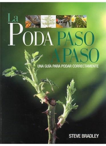 PODA PASO A PASO | 9788428212335 | BRADLEY, STEVE | Llibreria Aqualata | Comprar llibres en català i castellà online | Comprar llibres Igualada