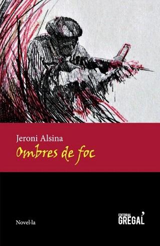 OMBRES DE FOC | 9788494272929 | ALSINA I ROCASALBAS, JERONI | Llibreria Aqualata | Comprar llibres en català i castellà online | Comprar llibres Igualada