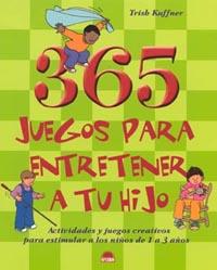 365 JUEGOS PARA ENTRETENER A TU HIJO (EL NIÑO Y SU MUNDO 46) | 9788497540636 | KUFFNER, TRISH | Llibreria Aqualata | Comprar libros en catalán y castellano online | Comprar libros Igualada