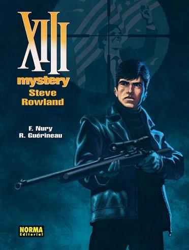 XIII MYSTERY 5. STEVE ROWLAND | 9788467913378 | NURY, FABIEN / GUÉRINEAU, R. | Llibreria Aqualata | Comprar libros en catalán y castellano online | Comprar libros Igualada