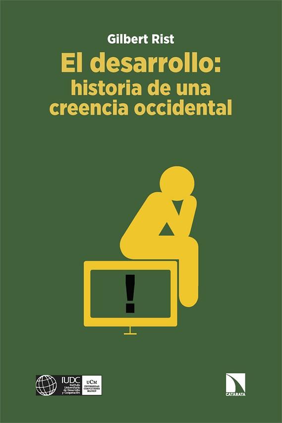 DESARROLLO, EL. HISTORIA DE UNA CREENCIA OCCIDENTAL | 9788413525518 | RIST, GILBERT | Llibreria Aqualata | Comprar llibres en català i castellà online | Comprar llibres Igualada