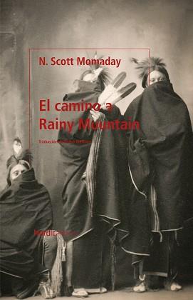 CAMINO A RAINY MOUNTAIN, EL | 9788418930454 | MOMADAY, NAVARRE SCOTT | Llibreria Aqualata | Comprar libros en catalán y castellano online | Comprar libros Igualada
