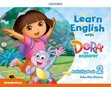 LEARN ENGLISH WITH DORA THE EXPLORER 3. ACTIVITY BOOK | 9780194052306 | Llibreria Aqualata | Comprar libros en catalán y castellano online | Comprar libros Igualada