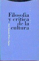 FILOSOFIA Y CRITICA DE LA CULTURA | 9788481640618 | PEREZ TAPIAS, JOSE ANTONIO | Llibreria Aqualata | Comprar llibres en català i castellà online | Comprar llibres Igualada