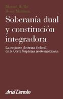 SOBERANIA DUAL Y CONSTITUCION INTEGRADORA : LA RECIENTE DOCT | 9788434432444 | BALLBE MALLOL, MANUEL | Llibreria Aqualata | Comprar libros en catalán y castellano online | Comprar libros Igualada