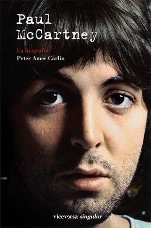 PAUL MCCARTNEY LA BIOGRAFIA | 9788492819348 | AMES CARLIN PETER | Llibreria Aqualata | Comprar libros en catalán y castellano online | Comprar libros Igualada