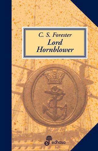 LORD HORNBLOWER | 9788435035361 | FORESTER, C.S. | Llibreria Aqualata | Comprar llibres en català i castellà online | Comprar llibres Igualada