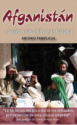 AFGANISTAN. LA VIDA MAS ALLA DE LA BATALLA | 9788415115021 | PAMPLIEGA, ANTONIO | Llibreria Aqualata | Comprar llibres en català i castellà online | Comprar llibres Igualada