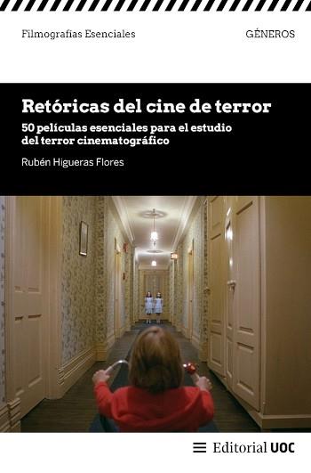 RETÓRICAS DEL CINE DE TERROR | 9788411660723 | HIGUERAS FLORES, RUBÉN | Llibreria Aqualata | Comprar llibres en català i castellà online | Comprar llibres Igualada