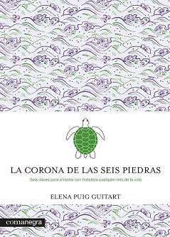 CORONA DE LAS SEIS PIEDRAS, LA | 9788419590107 | PUIG GUITART, ELENA | Llibreria Aqualata | Comprar llibres en català i castellà online | Comprar llibres Igualada