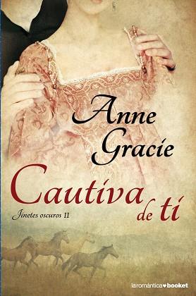 CAUTIVA DE TI (BOOKET 14/2) | 9788408101253 | GRACIE, ANNE | Llibreria Aqualata | Comprar llibres en català i castellà online | Comprar llibres Igualada