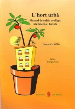 HORT URBA, L' | 9788476285701 | VALLES, JOSEP M | Llibreria Aqualata | Comprar libros en catalán y castellano online | Comprar libros Igualada