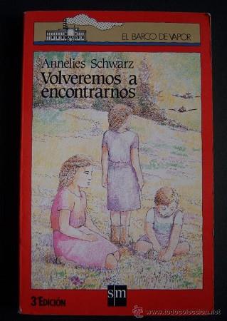 VOLVEREMOS A ENCONTRARNOS | 9788434820593 | SCHWARZ,ANNELIES | Llibreria Aqualata | Comprar llibres en català i castellà online | Comprar llibres Igualada