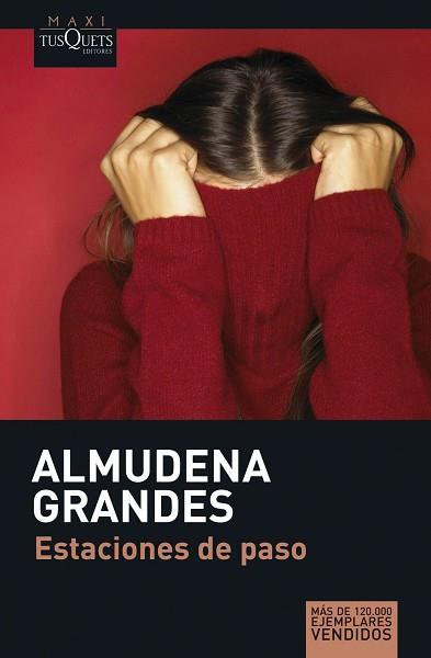 ESTACIONES DE PASO (MAXI TUSQUETS 1/4) | 9788483835159 | GRANDES, ALMUDENA | Llibreria Aqualata | Comprar llibres en català i castellà online | Comprar llibres Igualada