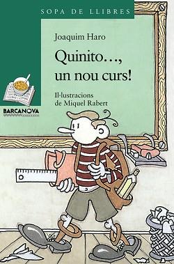 QUINITO..., UN NOU CURS! | 9788448930356 | HARO, JOAQUIM | Llibreria Aqualata | Comprar libros en catalán y castellano online | Comprar libros Igualada