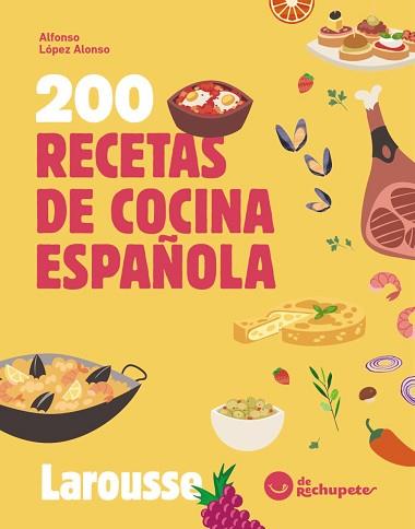 200 RECETAS DE COCINA ESPAÑOLA | 9788410124639 | LÓPEZ ALONSO, ALFONSO | Llibreria Aqualata | Comprar llibres en català i castellà online | Comprar llibres Igualada